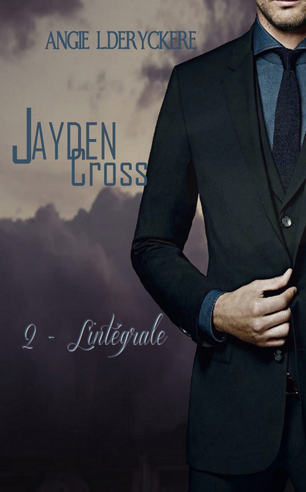 Jayden Cross 2 - L'intégrale