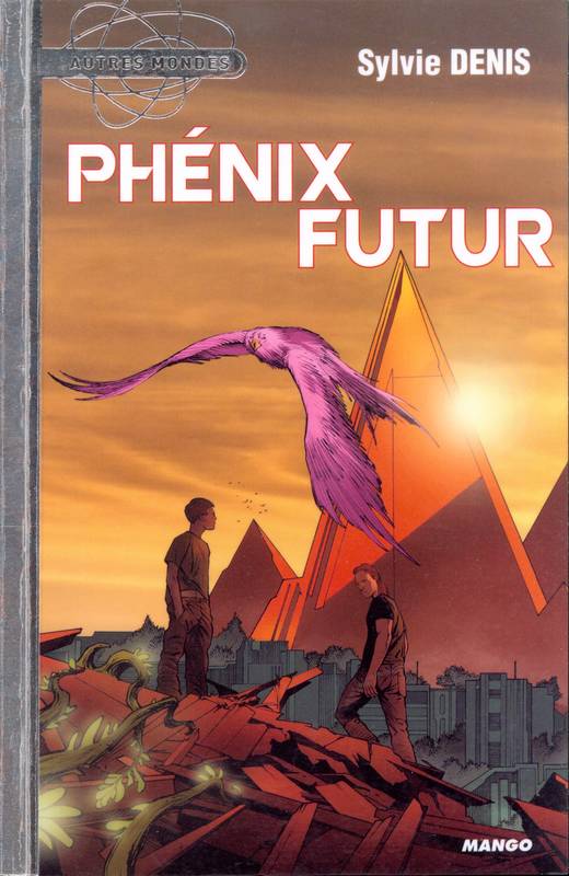Phénix Futur (Autres Mondes 54)