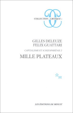 Mille plateaux - Capitalisme et schizophrénie, 2