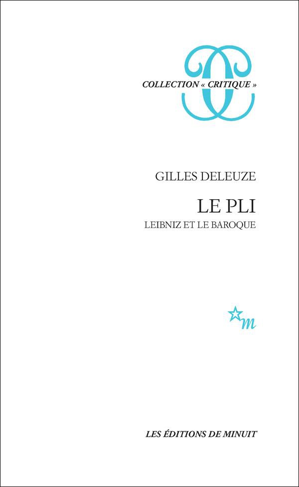 Le Pli - Leibniz et le Baroque