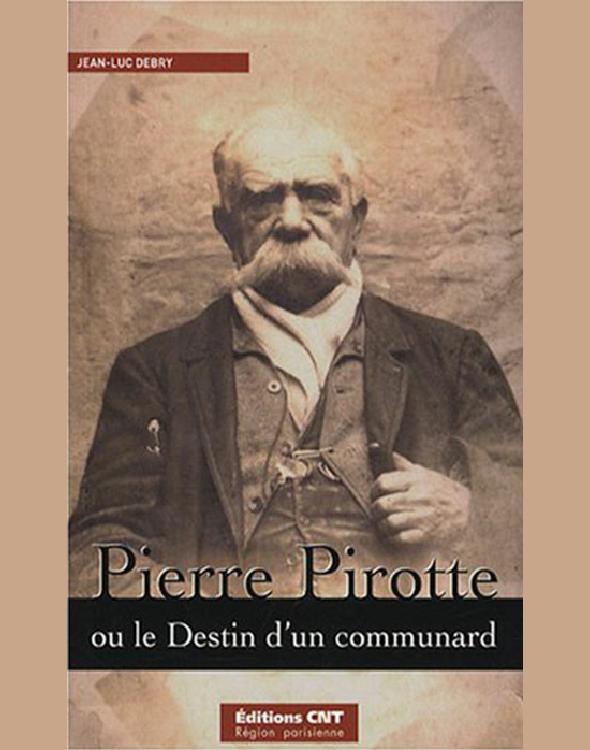 Pierre Pirotte ou le destin d'un communard