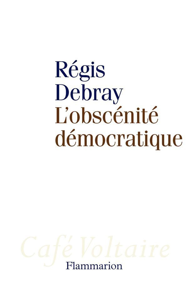 L'obscénité démocratique