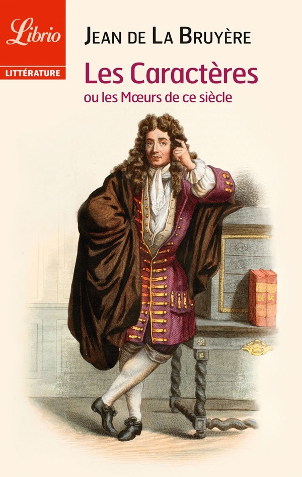 Les Caractères ou Les moeurs de ce siècle