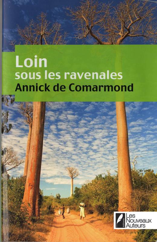 Loin, sous les ravenales