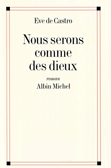 Nous serons comme des Dieux