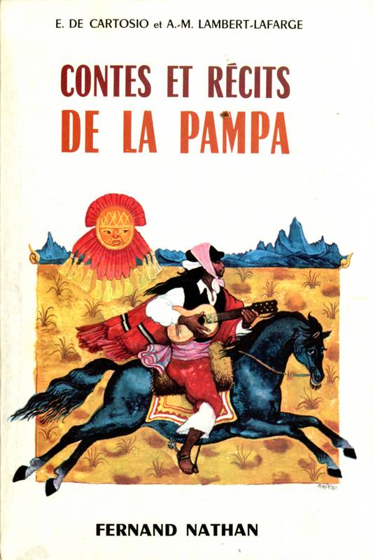 Contes et légendes de la Pampa