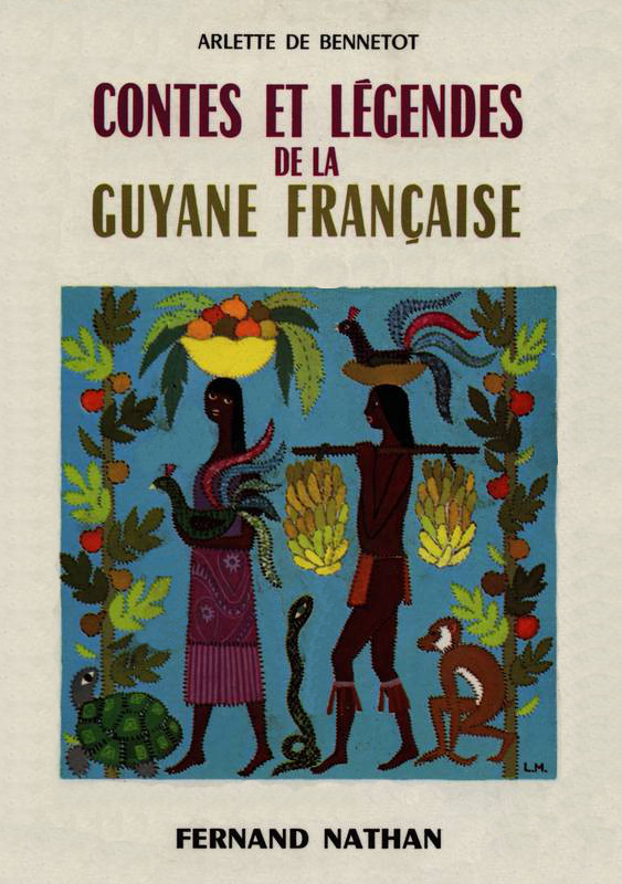 Contes et légendes de la Guyane française