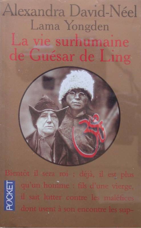 La vie surhumaine de Guesar de Ling