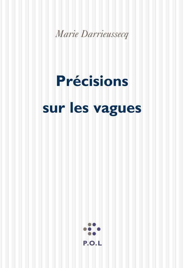 Précisions sur les vagues