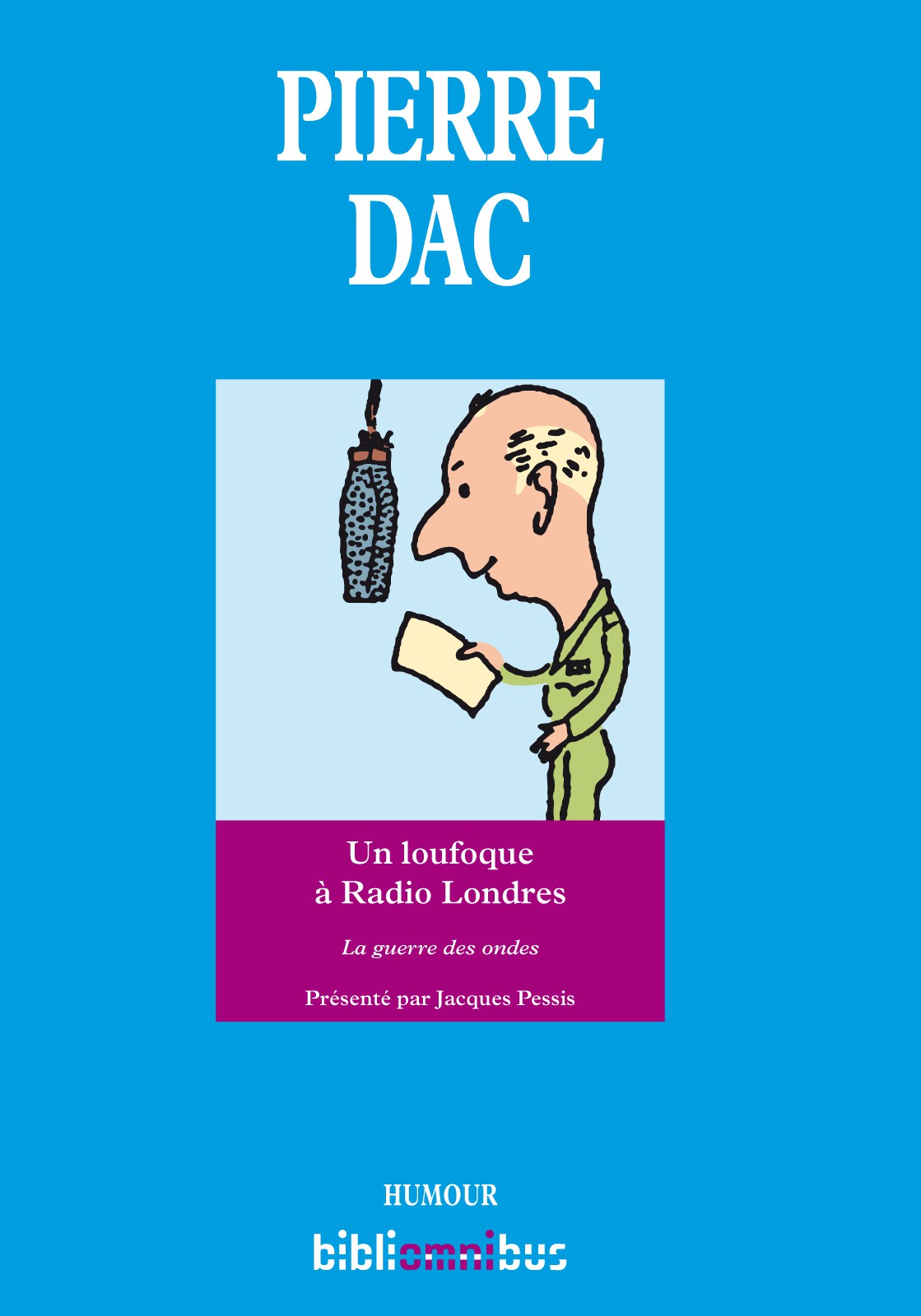 Un loufoque à Radio Londres