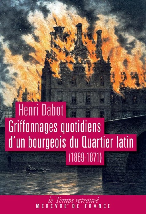 Griffonnages quotidiens d'un bourgeois du Quartier latin