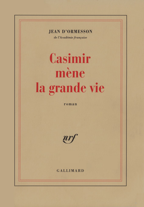 Casimir mène la grande vie