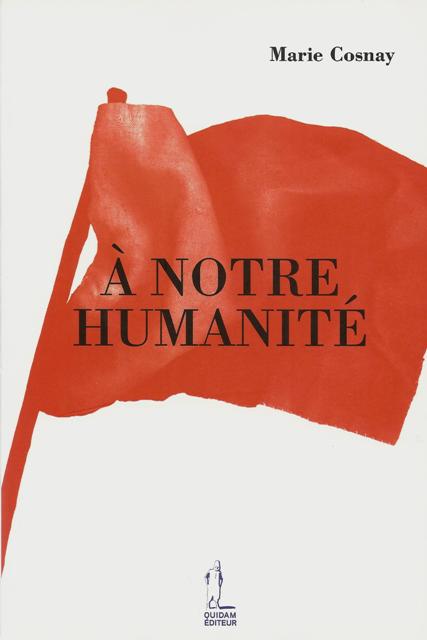 À notre humanité