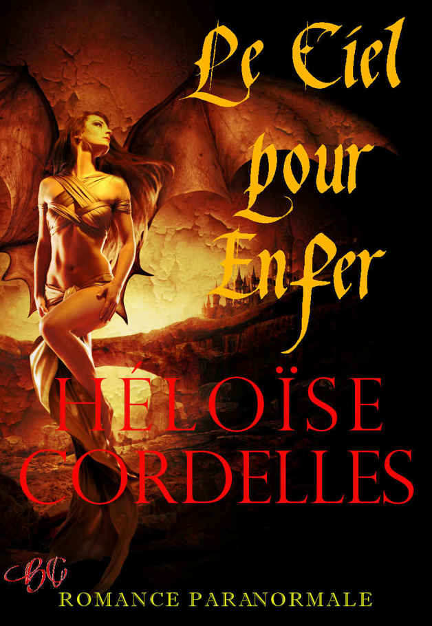 Le Ciel pour Enfer