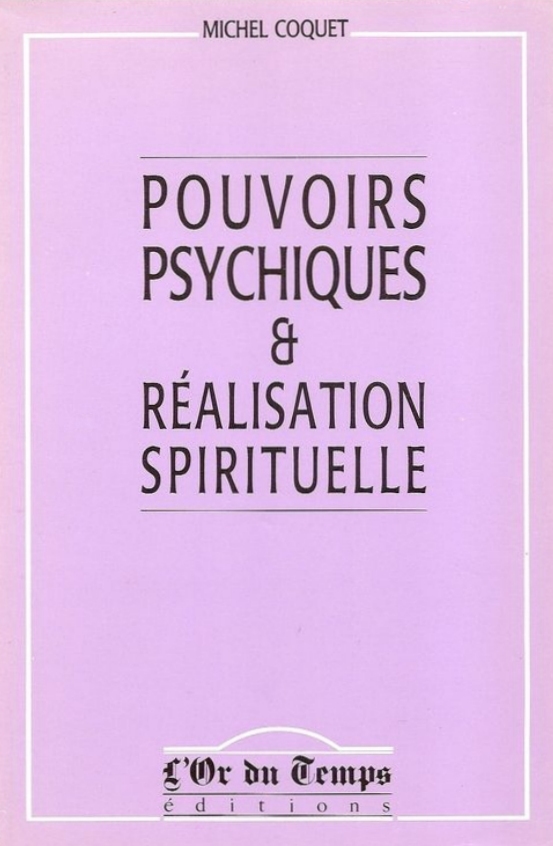 Pouvoirs psychiques et réalisation spirituelle