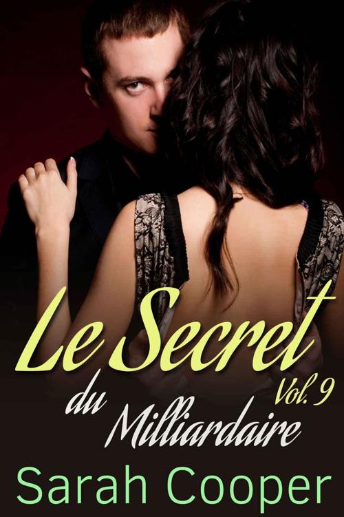 Le Secret du Milliardaire, vol. 9