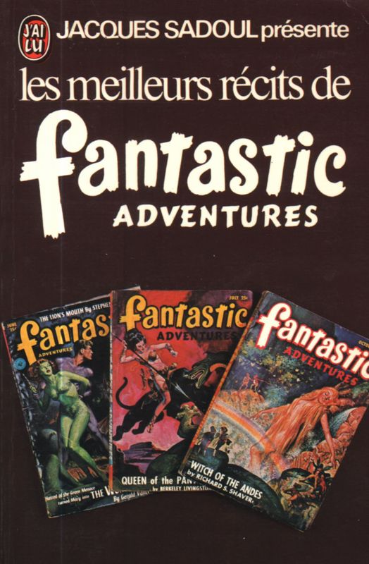 Jacques Sadoul présente les meilleurs récits de Fantastic Adventures