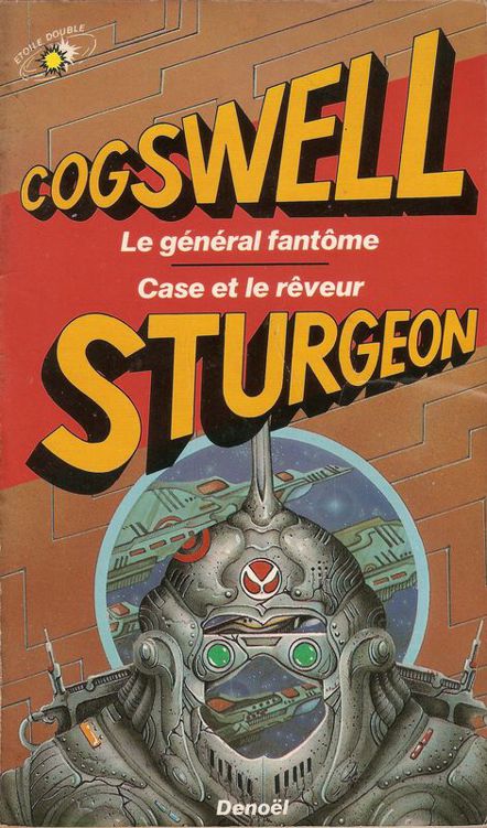 Case et le rêveur / Le général fantôme