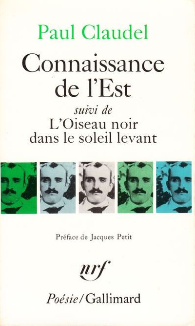 Connaissance de l'Est suivi de L'Oiseau noir dans le soleil levant