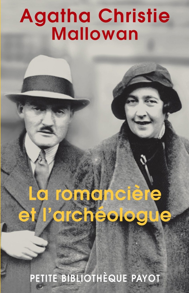 La romancière et l'archéologue (Dis-moi comment tu vis )