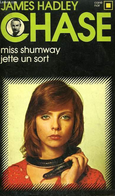 Miss Shumway jette un sort