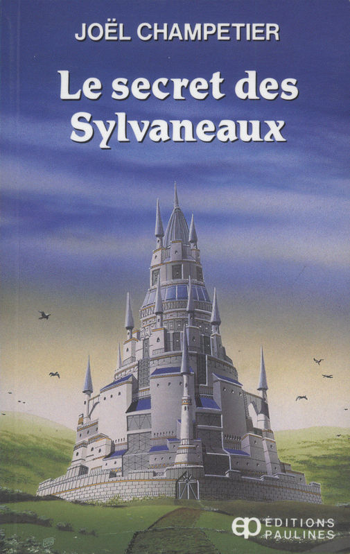 Le Secret des Sylvaneaux