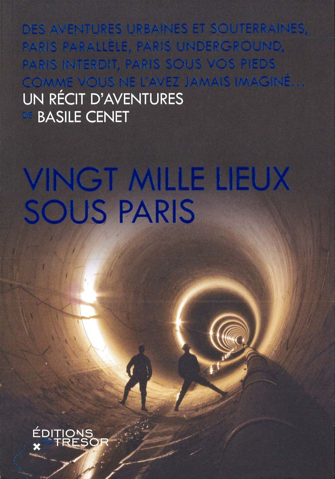Vingt mille lieux sous Paris