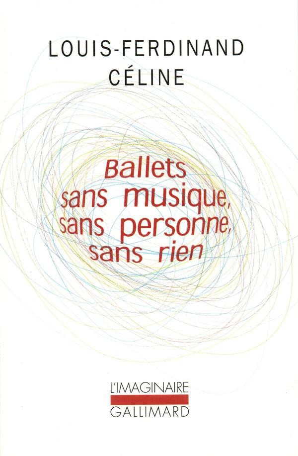 Ballets sans musique, sans personne, sans rien/Secrets dans l'Ile/Progrès