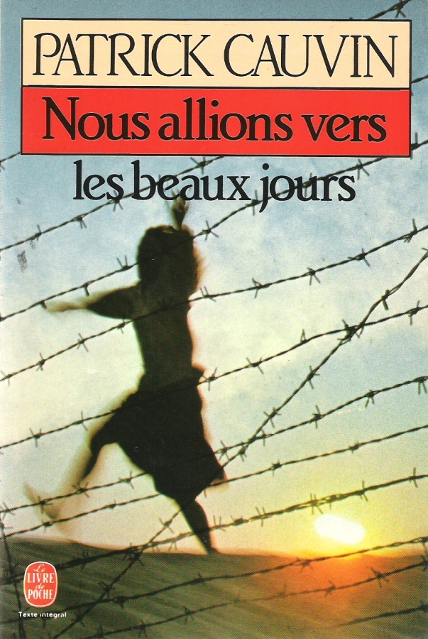 Nous allions vers les beaux jours