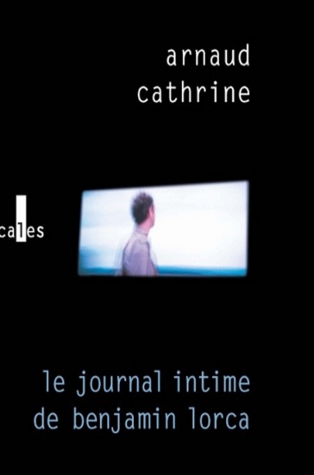Le journal intime de Benjamin Lorca