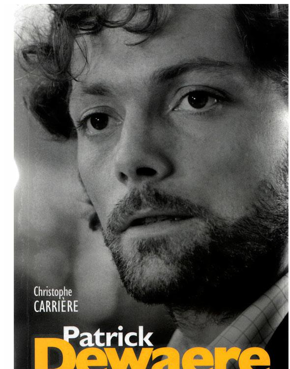 Patrick Dewaere - Une vie
