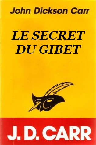 Le secret du Gibet