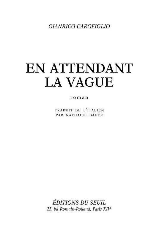 En attendant la vague