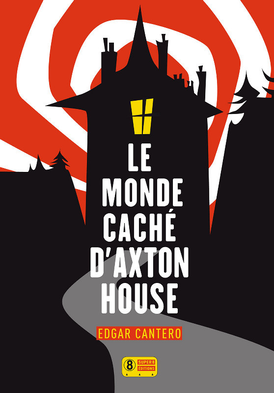 Le monde caché d'Axton House