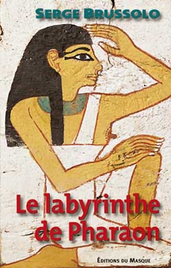 Le labyrinthe de Pharaon (autre édition)
