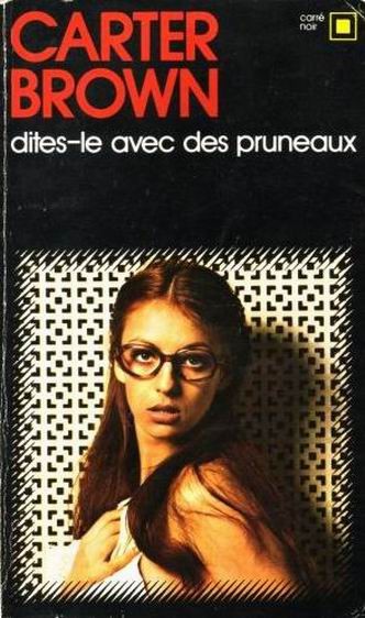 Dites-le avec des pruneaux