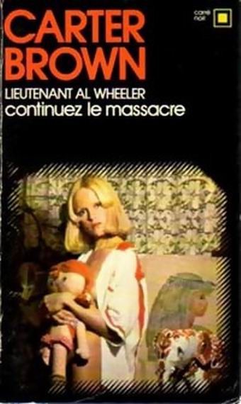 Continuez le massacre