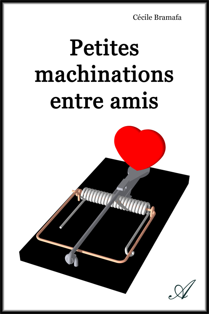 Petites machinations entres amis