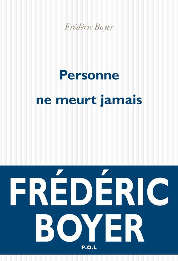 Personne ne meurt jamais