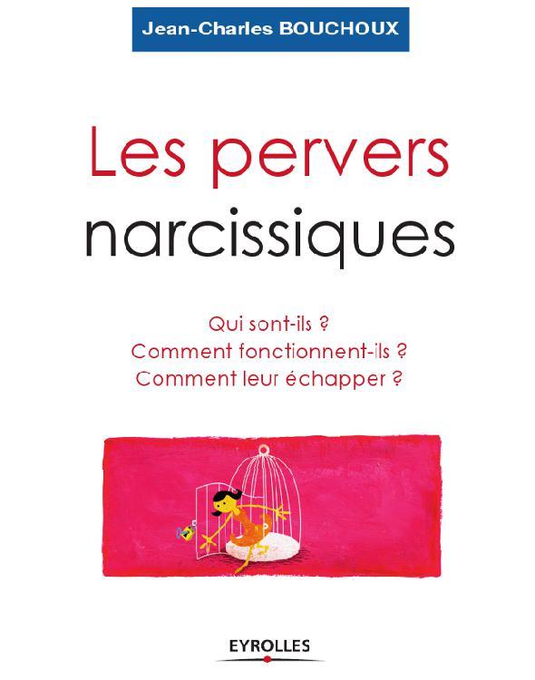 Les pervers narcissiques