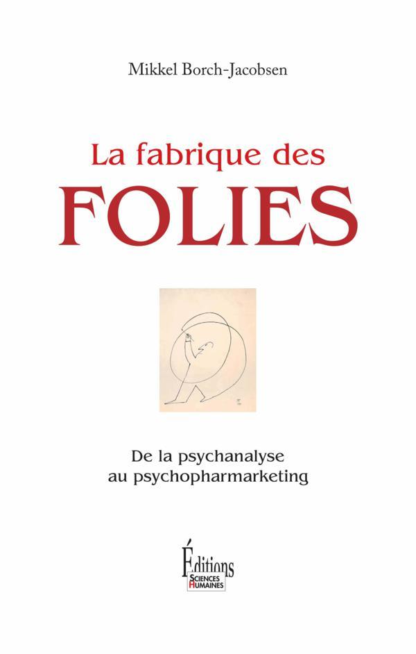 La Fabrique des folies