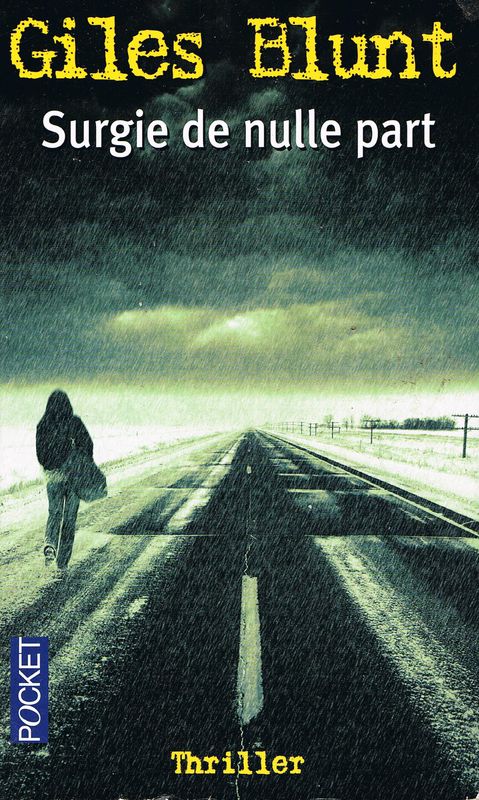 Surgie de nulle part