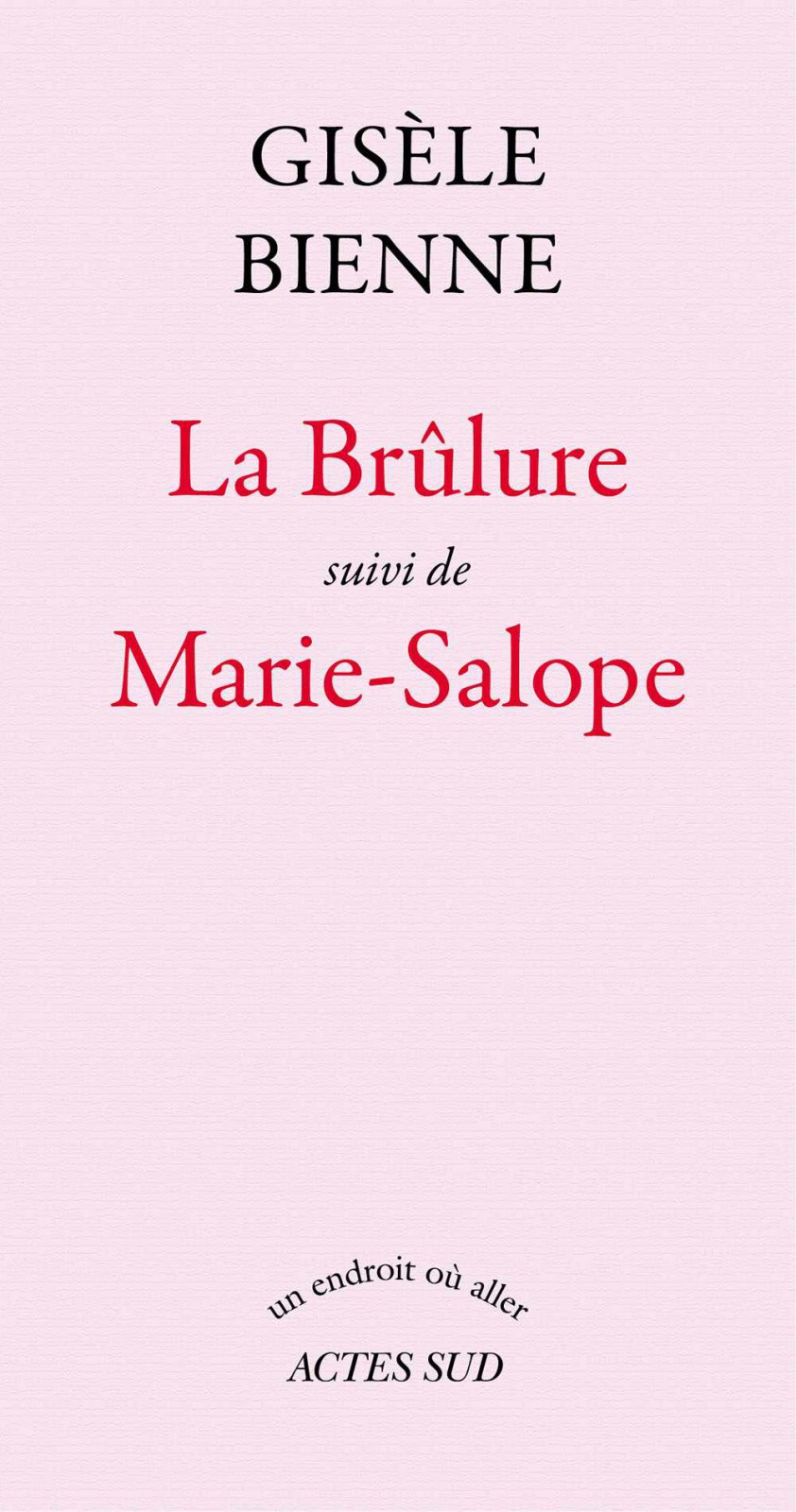 La brûlure - Marie-Salope