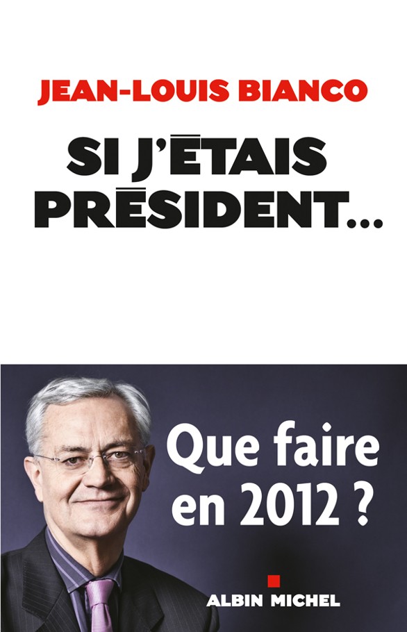 Si j'étais président…