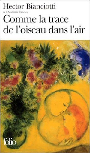 Comme la trace de l'oiseau dans l'air
