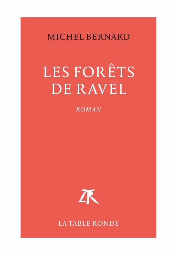 Les forêts de Ravel