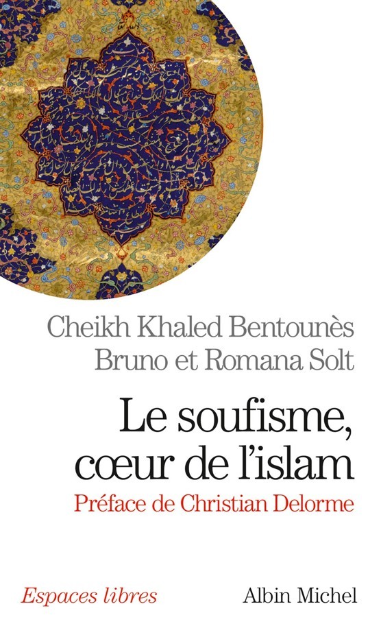 Le soufisme, coeur de l'Islam