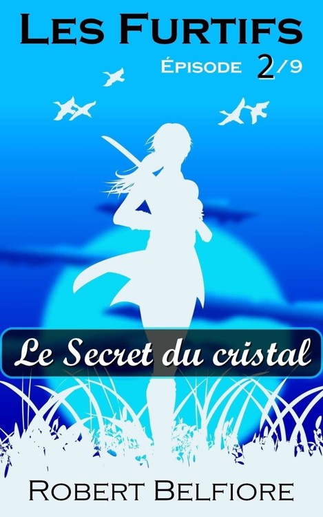 Le Secret du cristal
