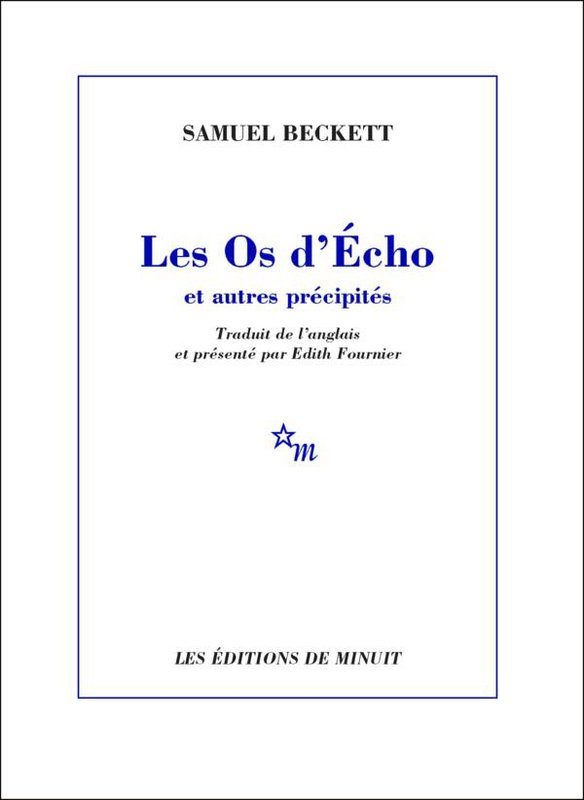 Les Os d'Echo et autres précipités