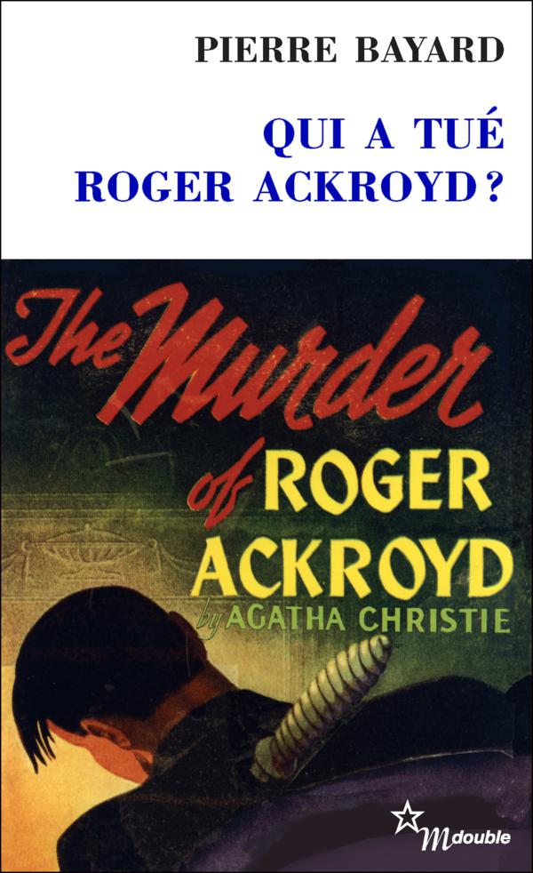 Qui a tué Roger Ackroyd ?